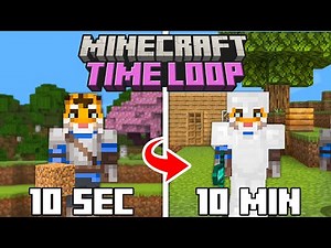 Trapped in a Minecraft Time Loop