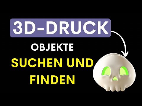 Thingiverse Alternativen - 3D-Druck Objekte Suchen und Finden