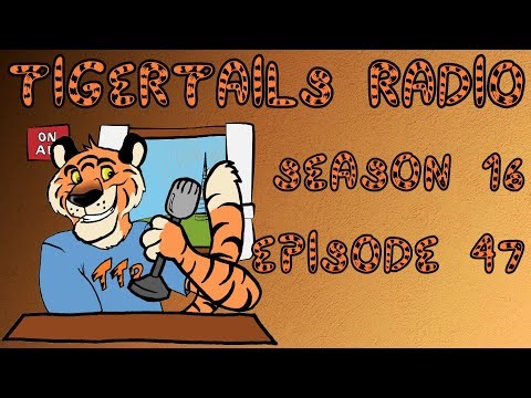 TigerTails Radio Season 16 Episode 47