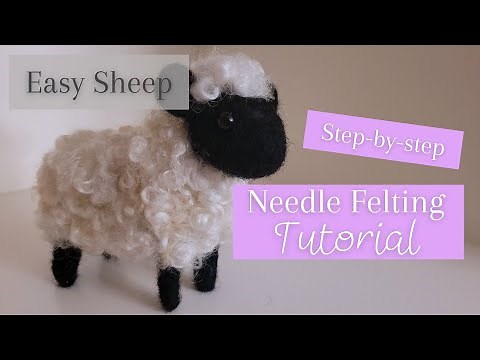 Needle Felting a Black-Faced Sheep | Easy Beginner Tutorial