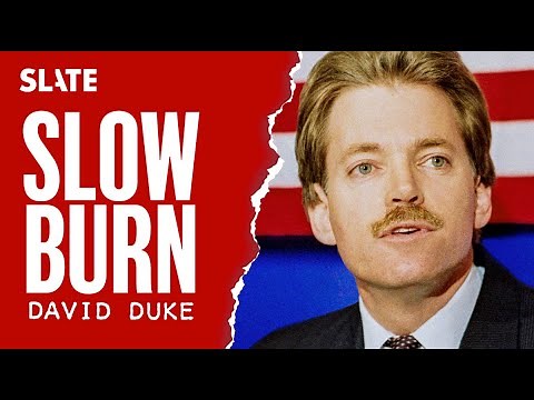 David Duke | S4 Trailer: Slow Burn Podcast
