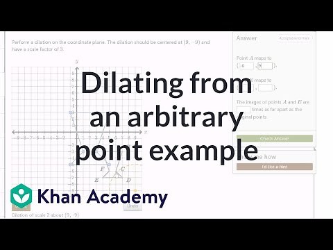 Dilating from an arbitrary point example | Transformations | Geometry | Khan Academy