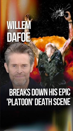 Willem Dafoe Breaks Down His Epic 'Platoon' Death Scene: "It Wasn't Rehearsed" 🎬 #behindthescenes