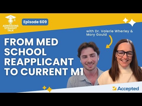 From Med School Reapplicant to Current M1 Student [Episode 609]