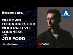 Master Loudness: My Secret Mix-Down Techniques | Joe Ford Mixdown Tutorial & Masterclass Last Call!