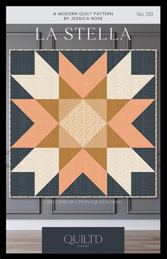 La Stella Quilt Pattern PDF – Modern Star Quilt With Traditional Piecing | Modern Star Pattern | Modern Quilt Pattern - Etsy
