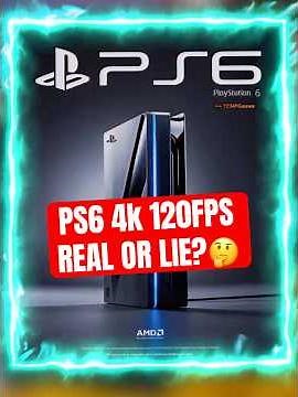 🤯 PS6 4K 120FPS: Sony's BIGGEST LIE or Finally REAL?!