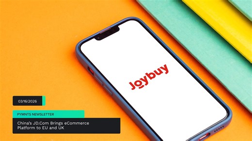 China’s JD.Com Brings eCommerce Platform to EU and UK - PYMNTS TV