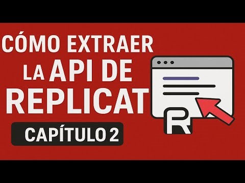Cómo Extraer la API de Replicate Paso a Paso | Capítulo 2 de la Serie APIs