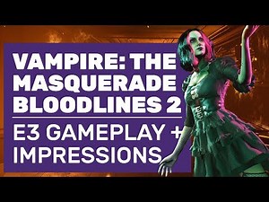 Vampire: The Masquerade - Bloodlines 2 Gameplay | E3 Demo Walkthrough And Impressions