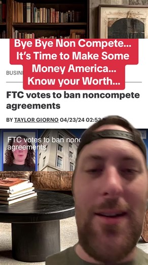 It’s offical the Federal Trade Commission has voted to ban non competes. If you know you know time to get paid. Know your worth and live happy. ゚viral #breakingnews #letsgo #viral #knowyourworth #money #makemoney #noncompete #lifechanging #ftc #foryoupage #foryou #tiktok #greenscreen #fyp