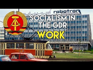 Socialism in the GDR: Work