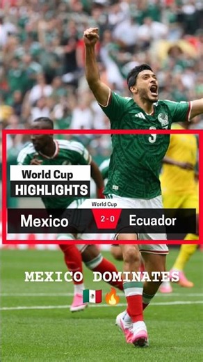NO WAY 😳 Mexico 2-0 Ecuador | World Cup 2026 Knockout Highlights & Goals #football #worldcup #fifa