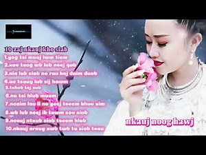 nkauj noog hawj:10 zaj nkauj(6);27/11/2023