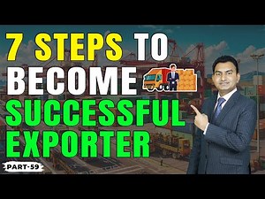 7 Steps to become Successful Exporter | How to become Successful in Export ? | by Paresh Solanki
