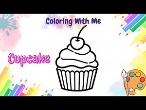 How to Color a Cute Cupcake Drawing | Easy Coloring for Kids