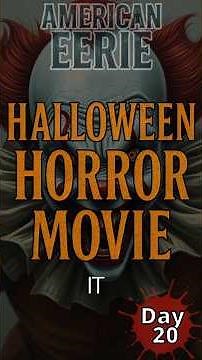 It (1990 & 2017) – Day 20 Halloween Horror Movie Pick
