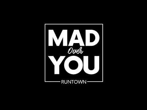 RUNTOWN - Mad Over You ( Official video song )