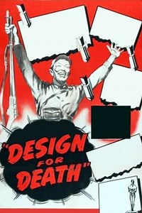 Design for Death (1948) - Movie