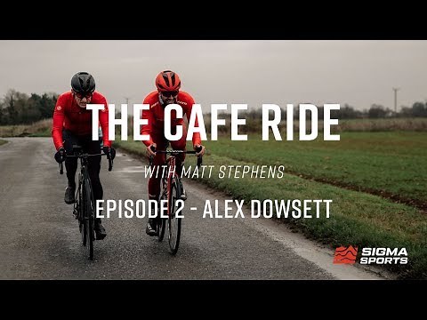 Matt Stephens Cafe Ride - Alex Dowsett Episode | Sigma Sports