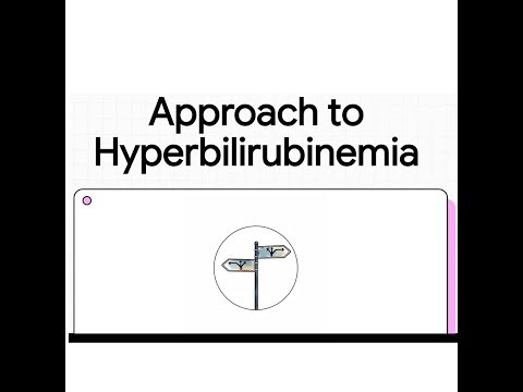 Approach to Hyperbilirubinemia