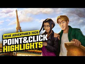Lucas Arts wäre stolz: Neue Point & Click Adventures im Überblick