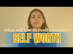 SELF WORTH Explained: How to Truly Feel Worthy Instantly (No Achievements Needed!)