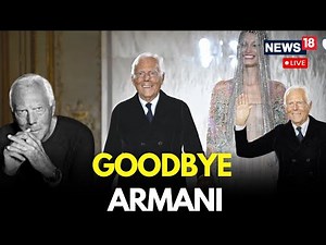LIVE: Armani Passes Away: A Fashion Legend Dies, Leaving a Void In The Industry | Giorgio Armani