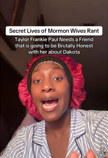 Taylor Frankie Paul on the secret lives of Mormon wives needs someone to be honest with her about Dakota ##secretlivesofmormonswives##taylorfrankiepaul##slomwseason4##tayloranddakota##slomw