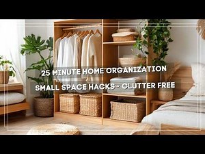 20 Five-Minute Home Organization Ideas | Small Space Hacks for a Clutter-Free Lifestyle