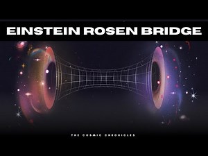 Einstein-Rosen Bridge | Wormholes and Spacetime Shortcuts