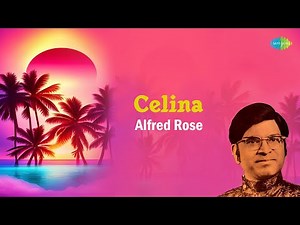 Celina | Alfred Rose | Best of Alfred Rose | Old Konkani Song | Hit Goan Song | Konkani Love Song
