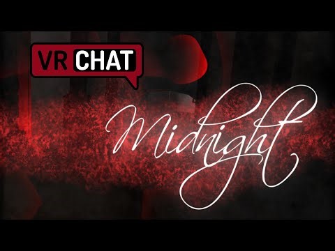 VRChat: Midnight