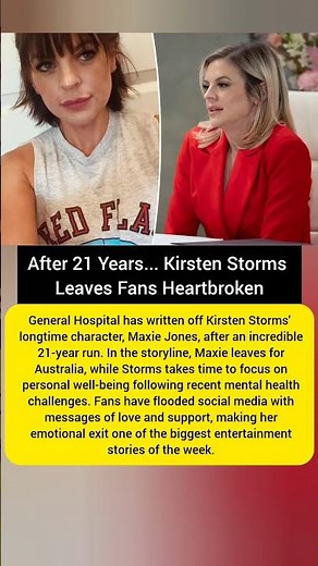 Kirsten Storms Written Off General Hospital After 21 Years 😢 | Maxie Jones Exit Explained