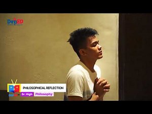 SHS Philosoply Q1 Ep3: Philosophical Reflection