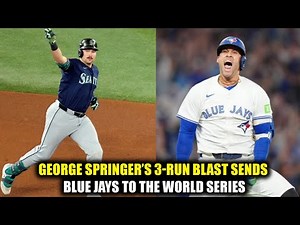 George Springer’s 3-Run Home Run Sends Blue Jays to the World Series | NewsDrift