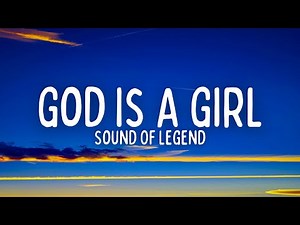 Sound Of Legend - God Is A Girl (ft. Groove Coverage & DJane Housekat) (Lyrics)