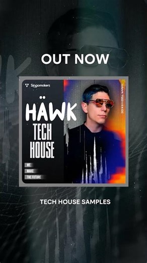🔥Singomakers - HAWK Tech House🔥