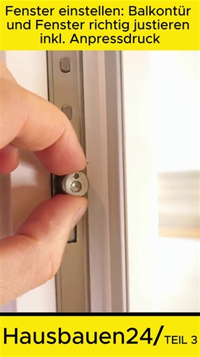 Fenster und Balkontür richtig einstellen | Anleitung