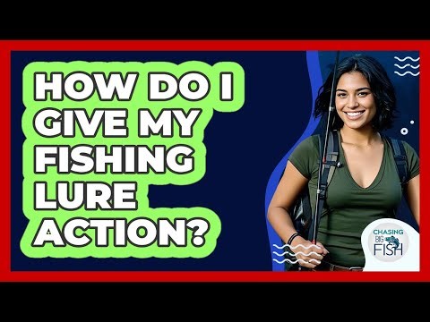 How Do I Give My Fishing Lure Action?