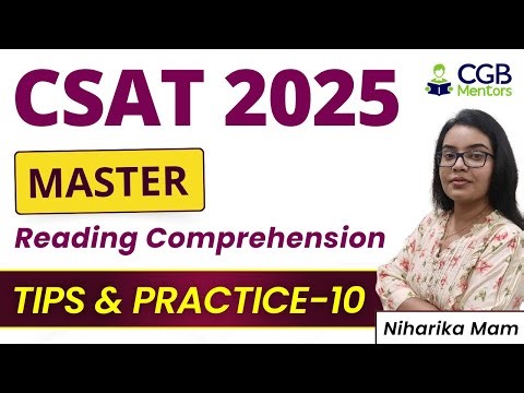 UPSC CSAT: Master Reading Comprehension - 10 | Tips & Practice | UPSC 2025 | CSAT Free Classes