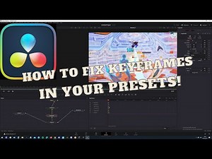 How to fix keyframes in your presets | Davinci Resolve