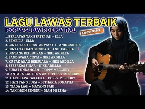 Nostalgia Lagu Indonesia I Kumpulan Pop & Slow Rock Lawas Legendaris 😢 I Lagu Lama Paling Enak