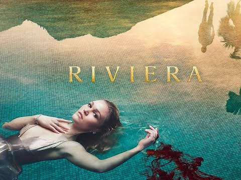 Riviera Season 1 Official Trailer #TheNestTrailers®