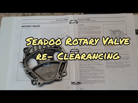 Seadoo Rotary Valve Repair and Clearancing