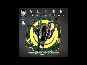Alien: Isolation Soundtrack - 22 - "Winch Buggy"