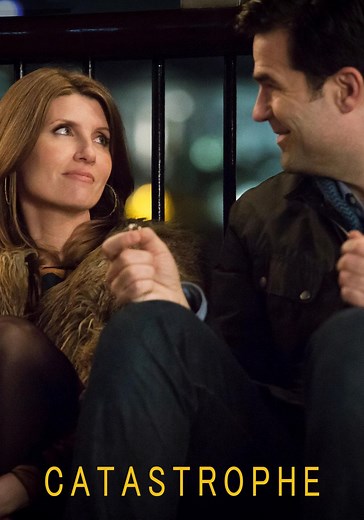 Catastrophe - watch tv series streaming online