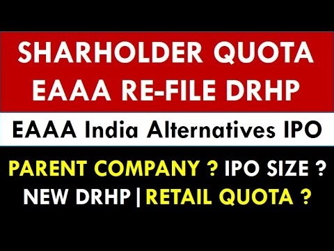 EAAA IPO DRHP FILE | Upcoming Shareholder Quota IPO | Parent Company ? IPO Latest Update | Big IPO