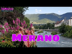 Merano in 2 giorni: idee e ispirazioni di viaggio [full HD]