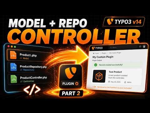 TYPO3 Plugin: Model, Repository & Controller